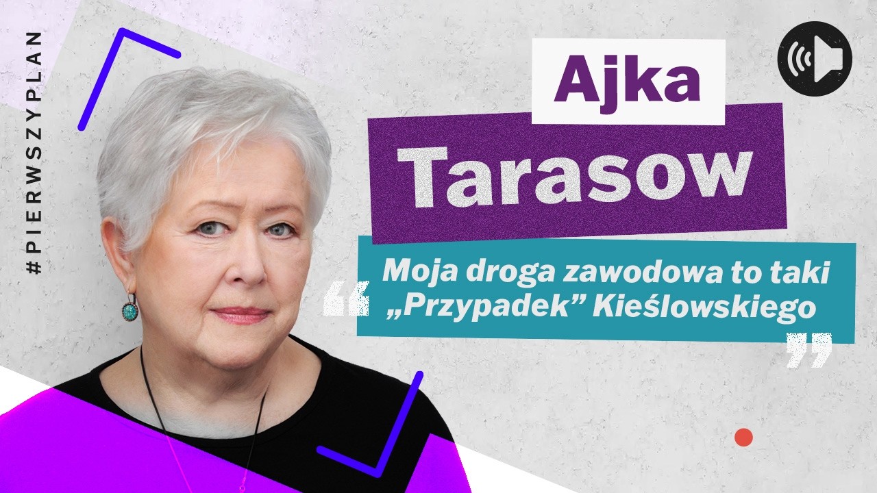 #PierwszyPlan – Ajka Tarasow – odcinek 25