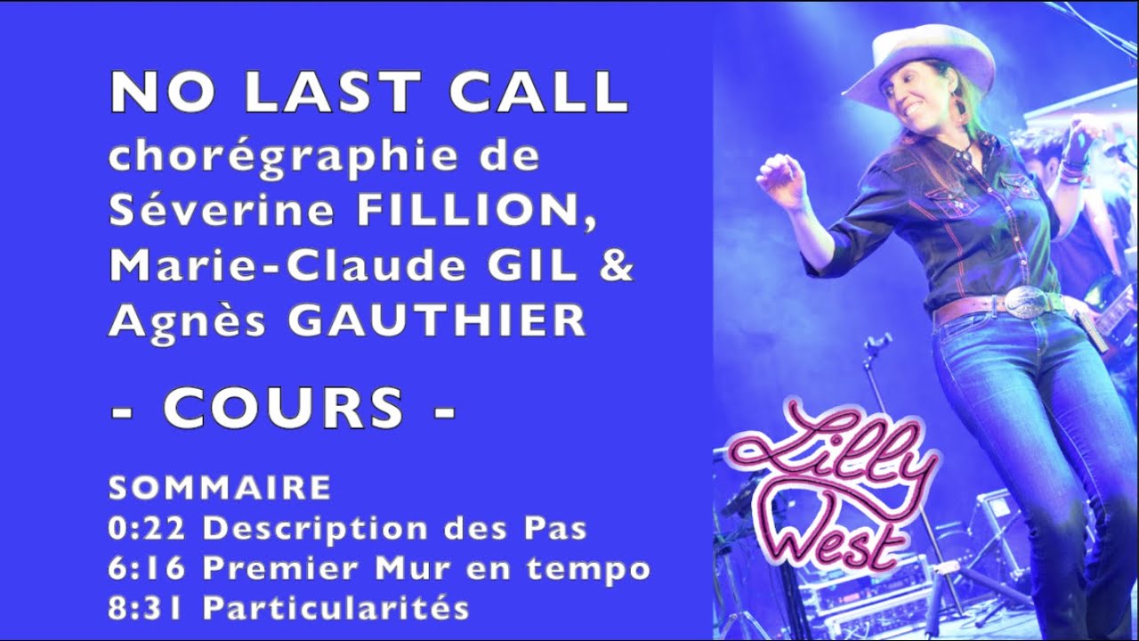 [COURS] NO LAST CALL d'Agnès GAUTHIER, Séverine FILLION & Marie-Claude GIL, enseignée par Lilly WEST