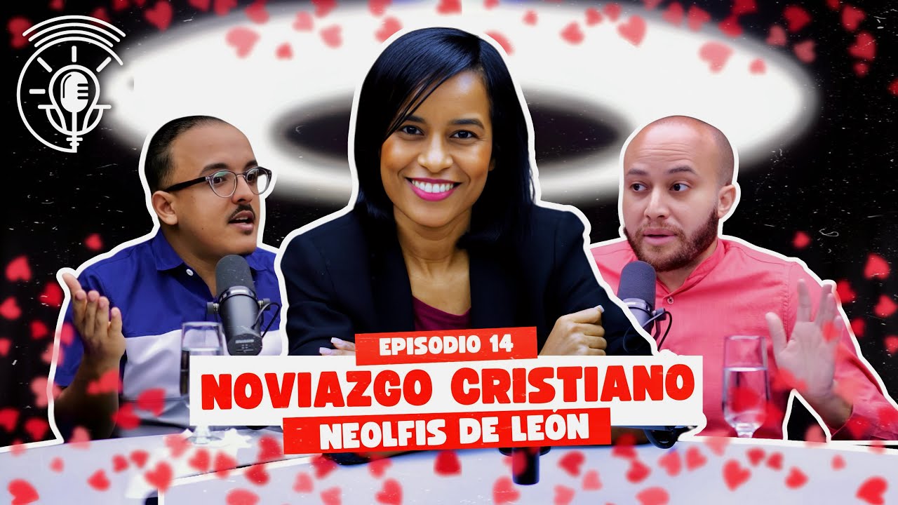 Amor que Agrada a Dios: El Noviazgo Cristiano con Propósito 💕💒- EP 14 - Ponme Claro Podcast