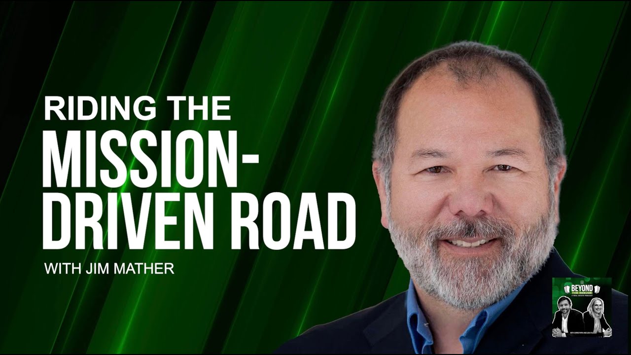 Beyond the Resume with Jim Mather (Riding the Mission-Driven Road)