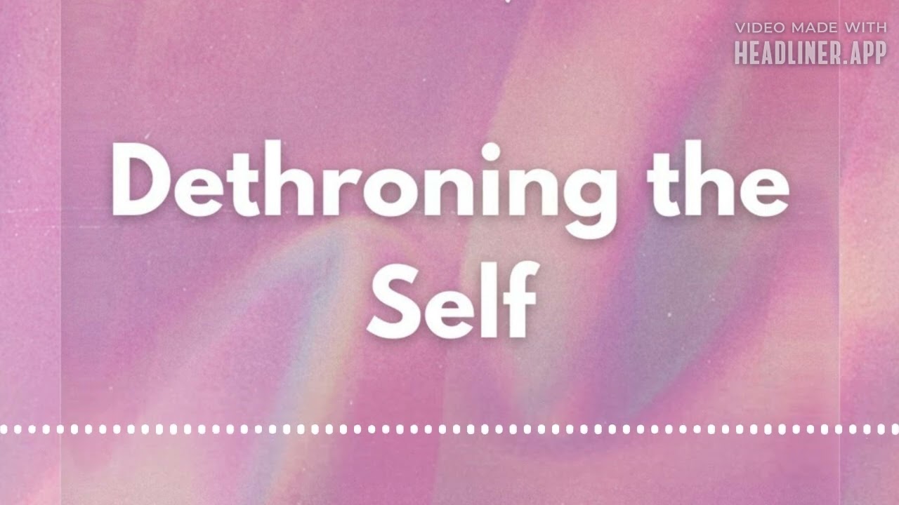 Dethroning the Self | Pastor Bong Baylon