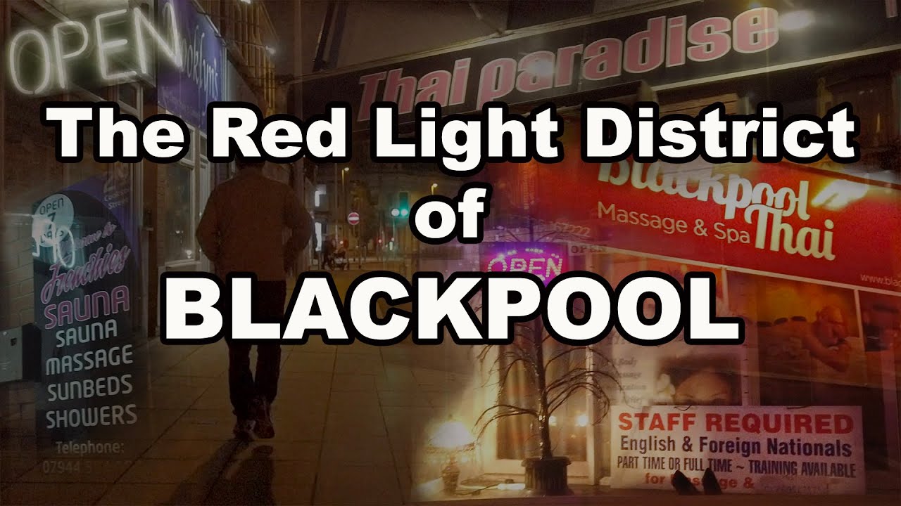 The Red Light District of Blackpool