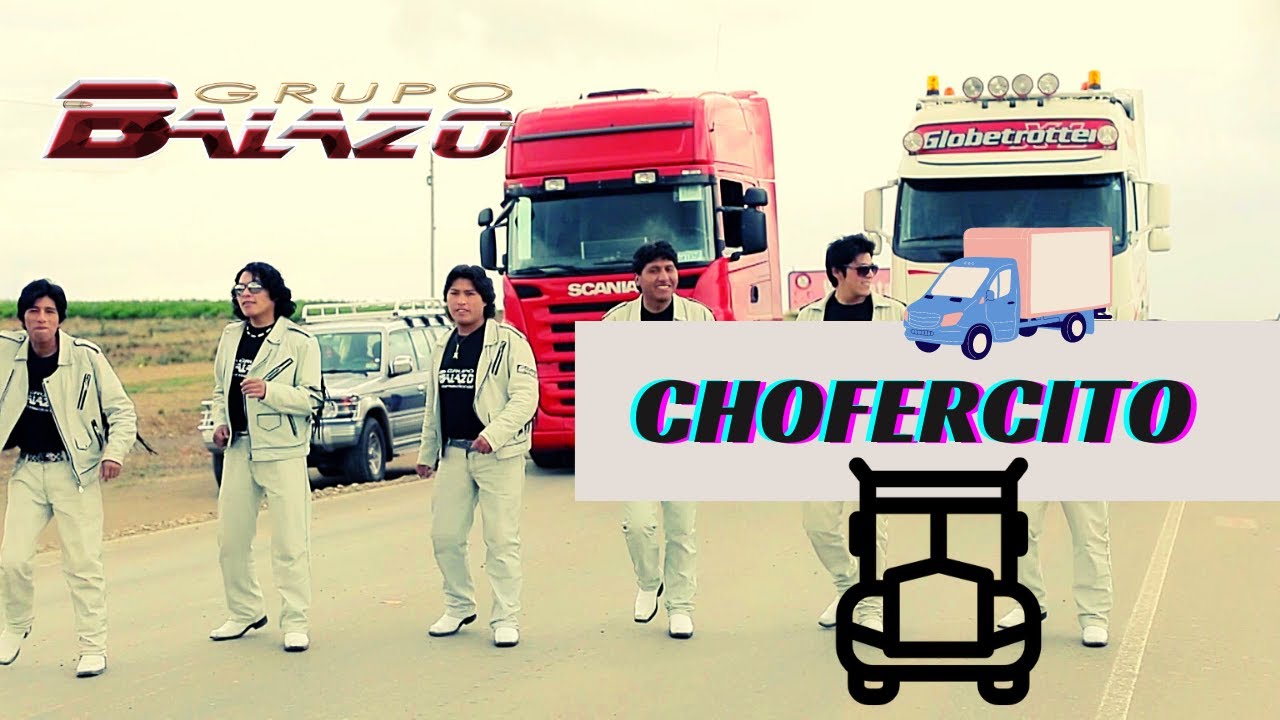 Grupo Balazo - Chofercito (Official Video)