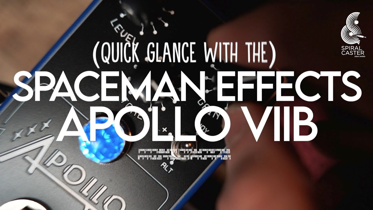 NEW!  Spaceman Effects- Apollo VIIb Overdrive (Quick Glance)