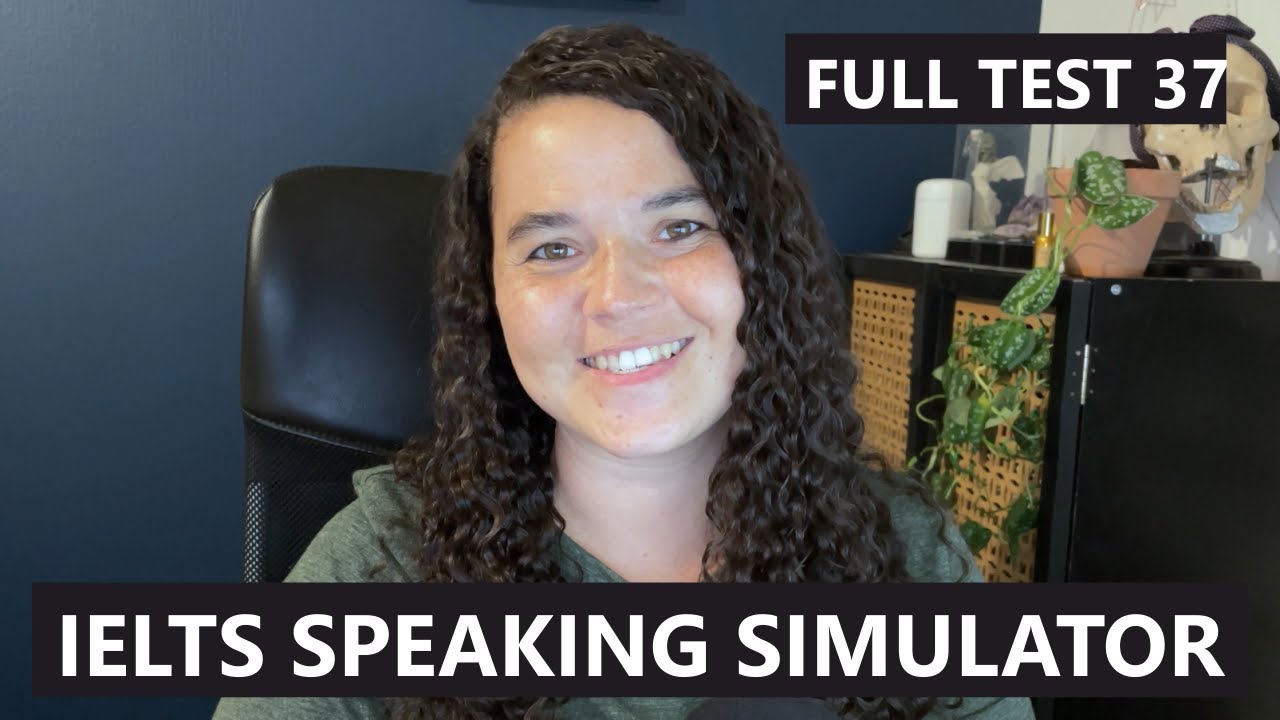 IELTS Speaking Simulator 37