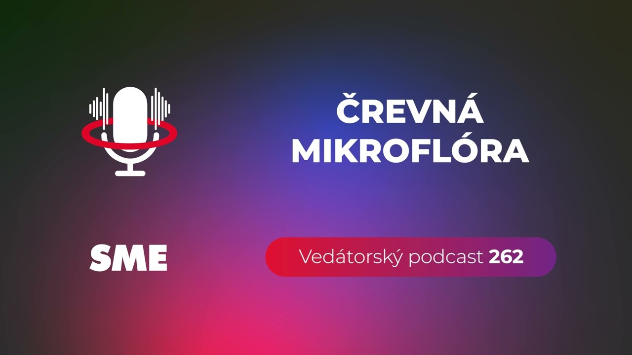 Vedátorský podcast 262 – Črevný mikrobióm
