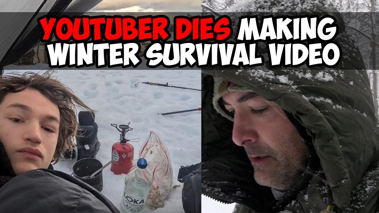 Youtuber Dies Making Winter Survival Video
