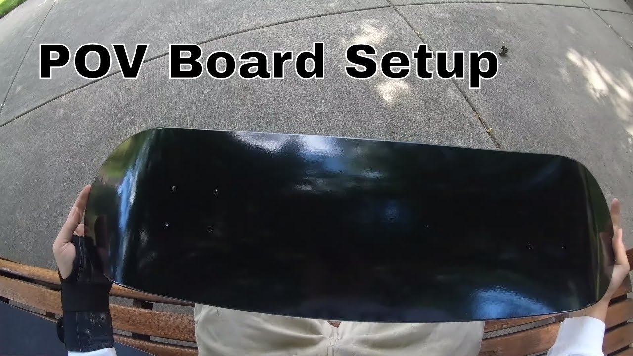 Skateboard setup (CCS Blank Blem Board) First Person POV