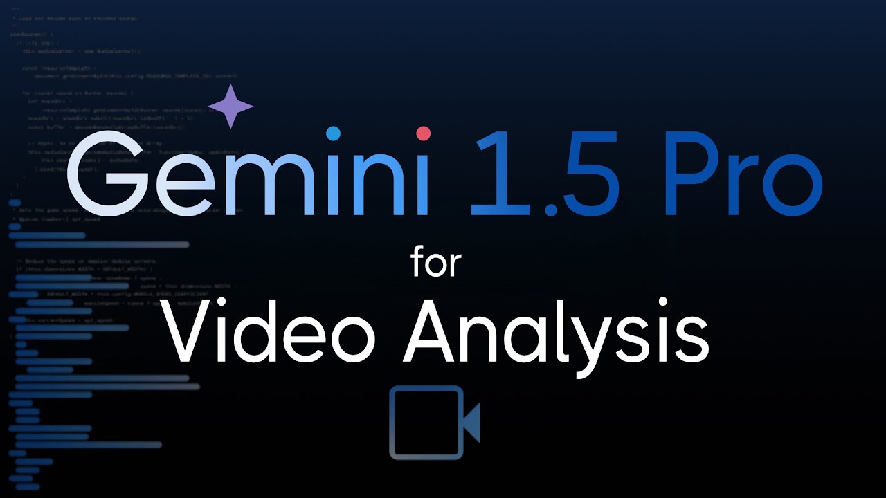 Gemini 1.5 Pro для видеоанализа