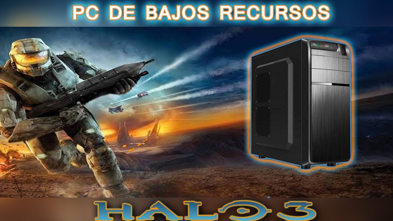 &iquest;&iexcl;HALO 3 EN UNA PC DE BAJOS RECURSOS!?