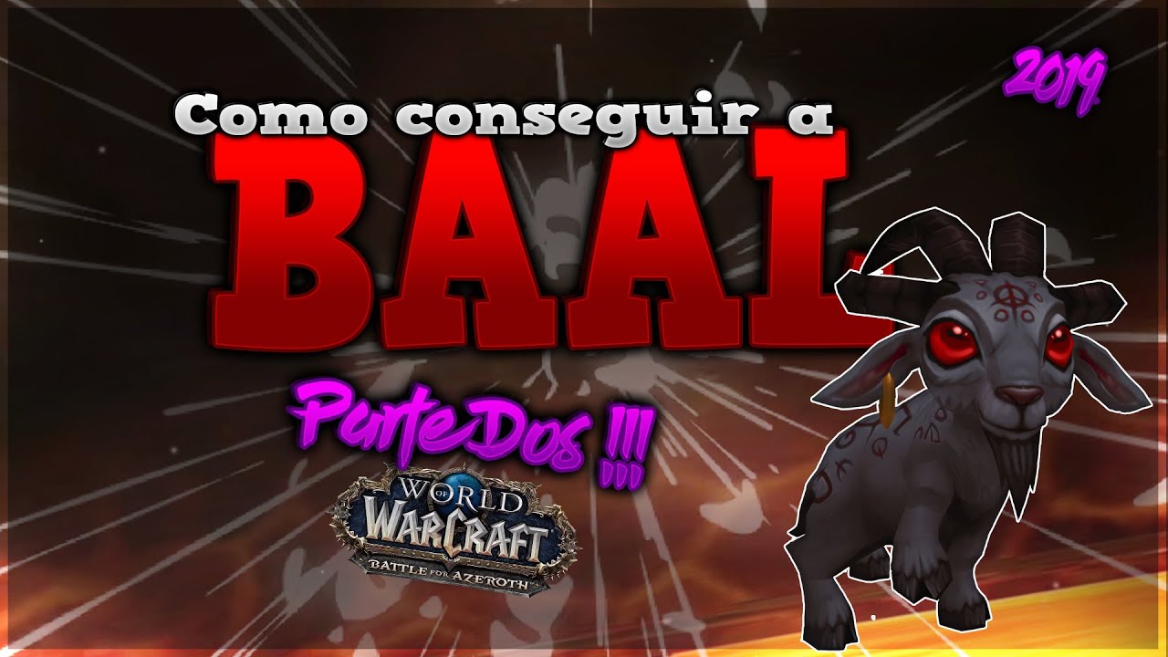 Como conseguir a Baa'l | Mascota Secreta | World of Warcraft  #2