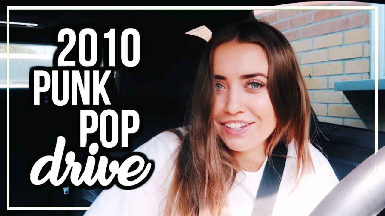 DRIVE WITH ME: 2010 Punk Pop Throwback Playlist! | Morgan Yates