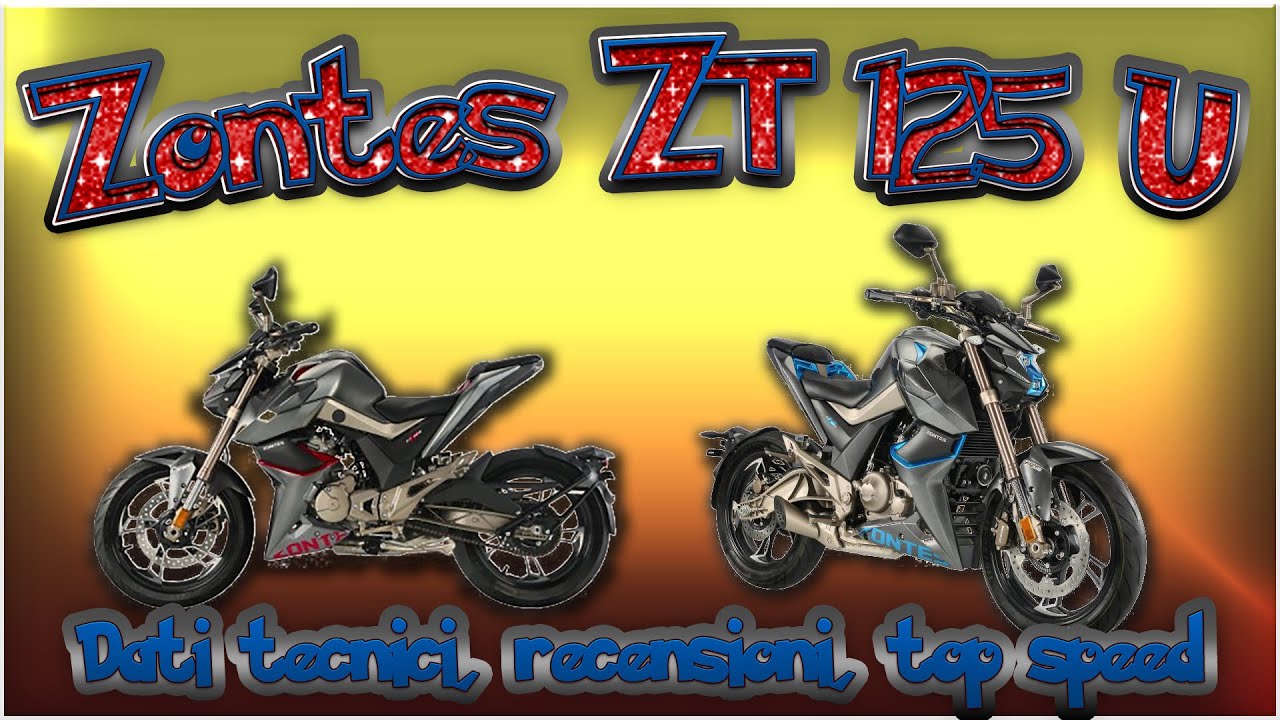 ZONTES ZT 125 U: DATI TECNICI, RECENSIONI, TOP SPEED, MODIFICHE