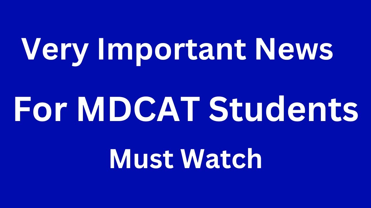 PMC New Notifications 2022 Today ll PMC Latest Notification ll MDCAT 2022 Latest News Today