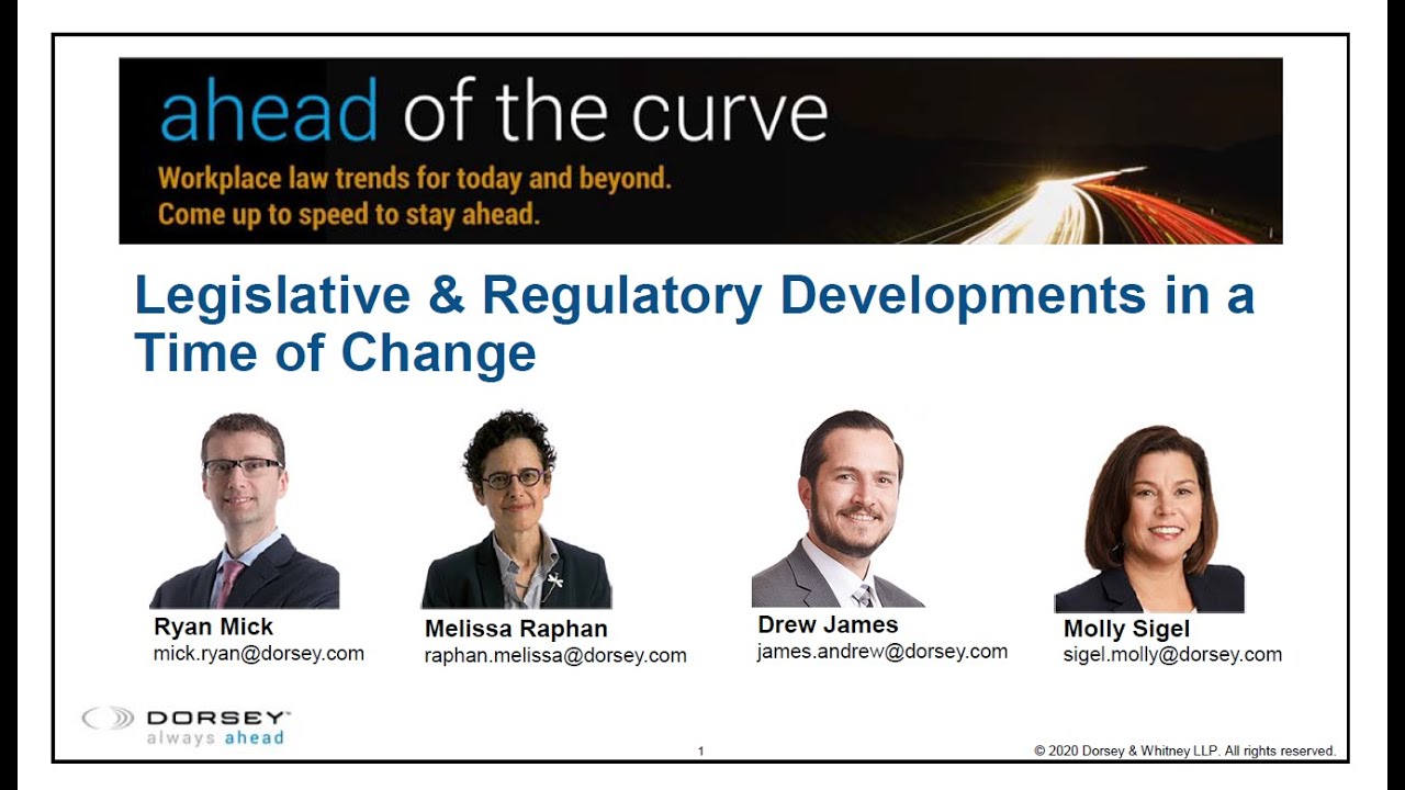 Legislative & Regulatory Developments In a Time of Change