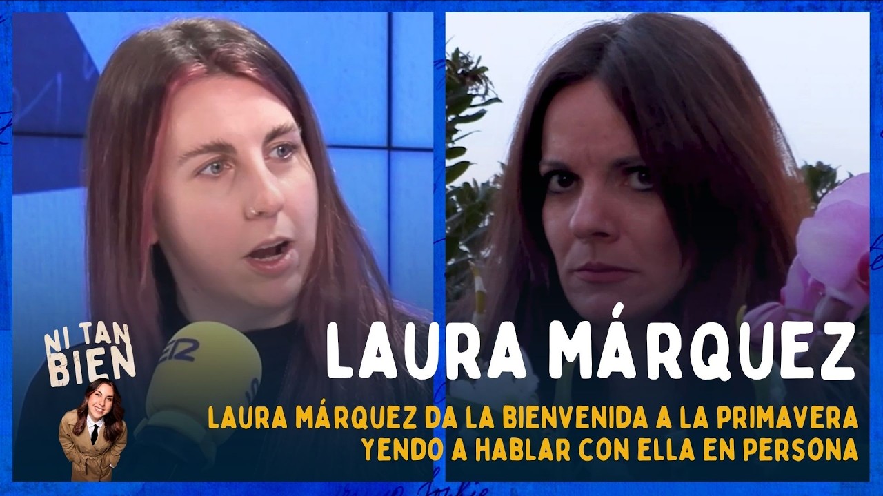 Laura M&aacute;rquez le da la bienvenida a la primavera hablando con ella misma en persona