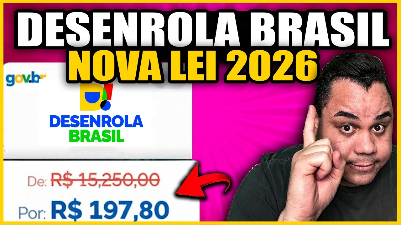 DESENROLA BRASIL 2 0: NOVA LEI QUE VAI PERDOAR SUAS D&Iacute;VIDAS EM 2026 N&Atilde;O PAGUE NO SERASA LIMPA NOME