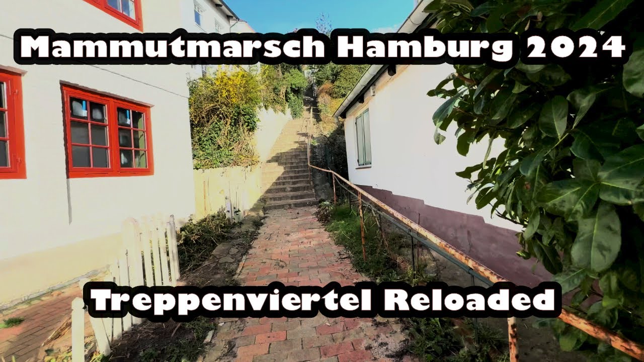 Treppenviertel Reloaded   - Nach dem Mammutmarsch Hamburg 2024