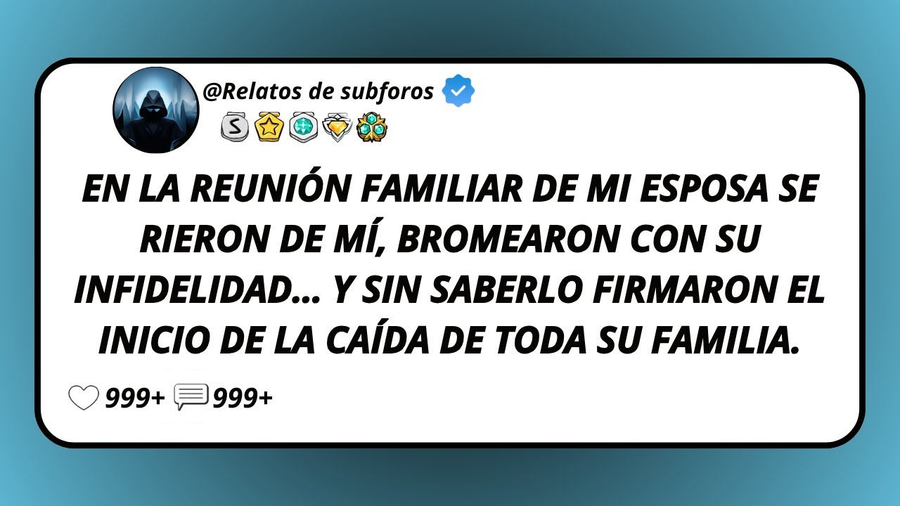 En La Reunión Familiar De Mi Esposa Se Rieron De Mí, Bromearon Con Su Infidelidad… Y Sin Saberlo...