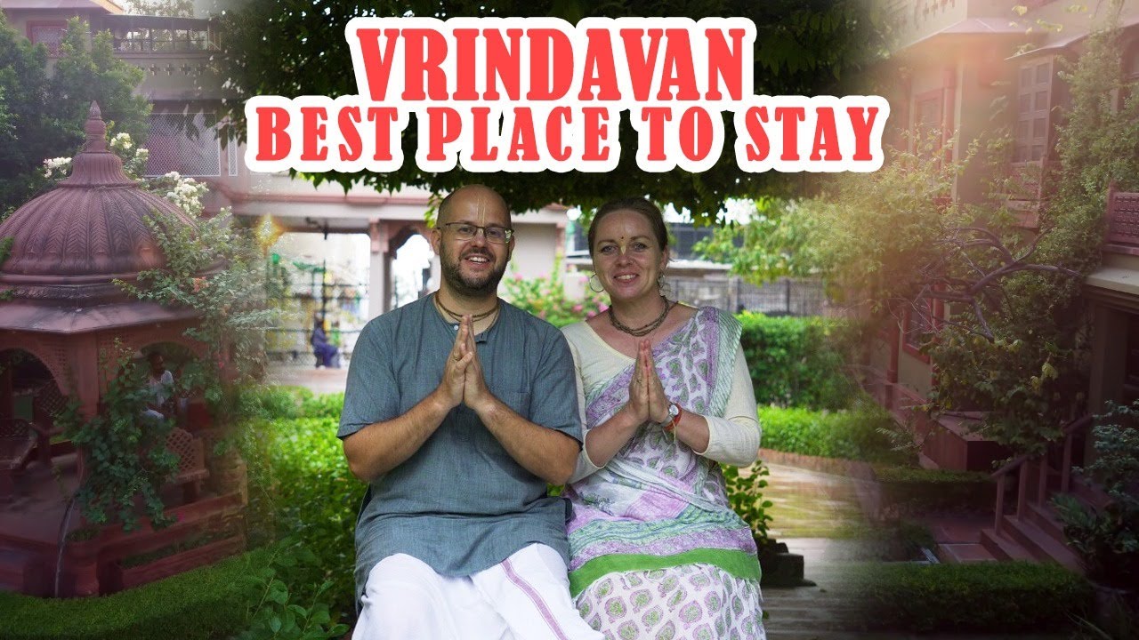 Наше любимое место для проживания и питания во Вриндаване | MVT | Vrindavan Vlogs | Я люблю Маяпур