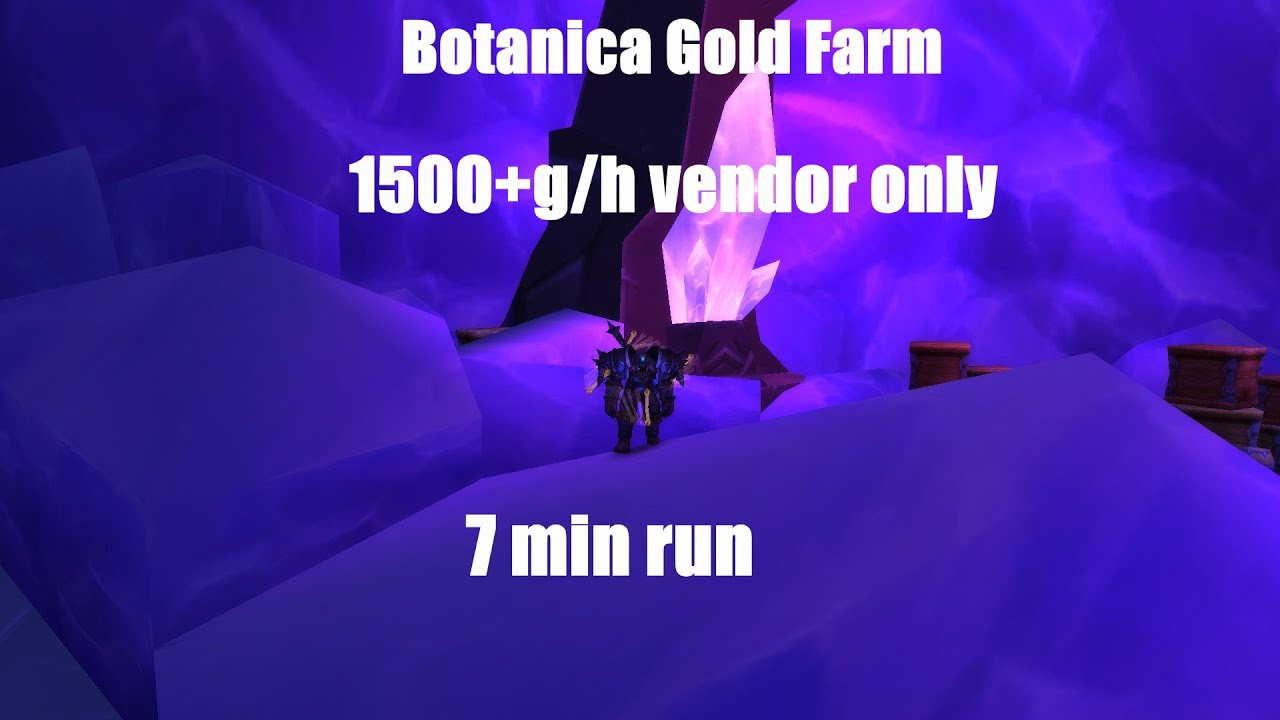 WoW Cataclysm Classic - Blood DK Botanica Gold farm 1500+g/hour vendor only (7min run)