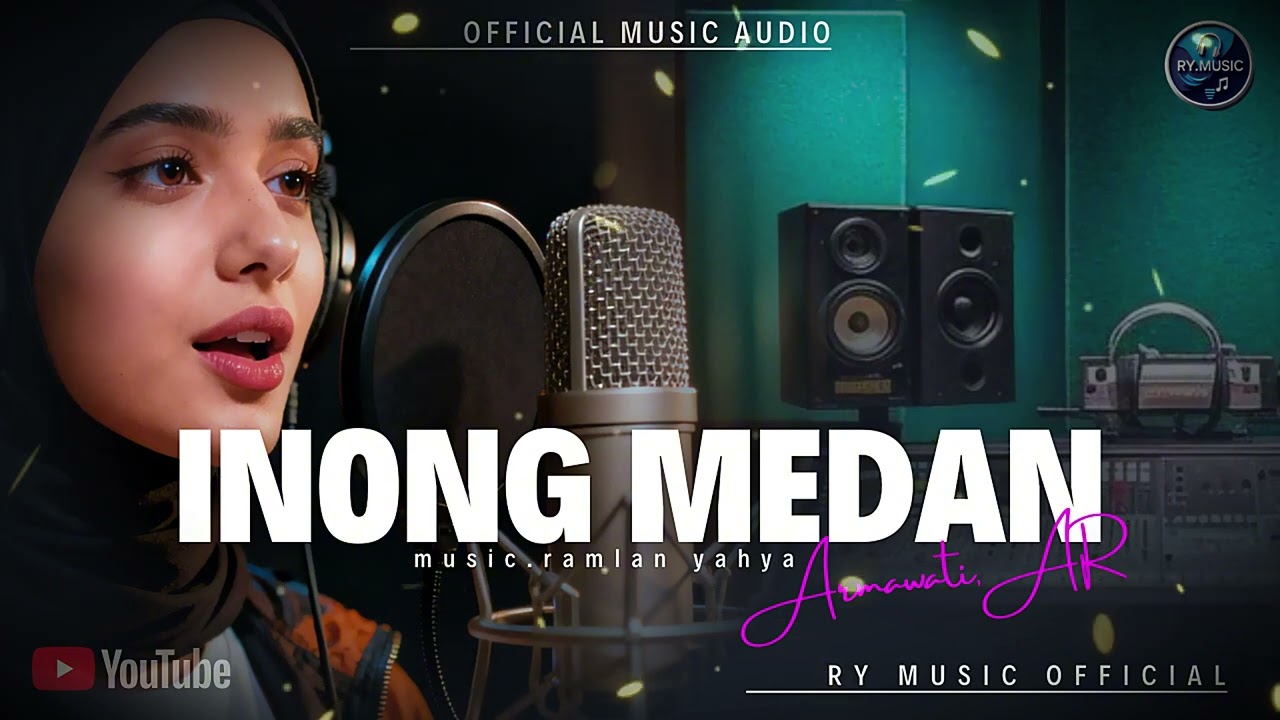 INONG MEDAN-ARMAWATI AR (OFFICIAL MUSIC AUDIO)