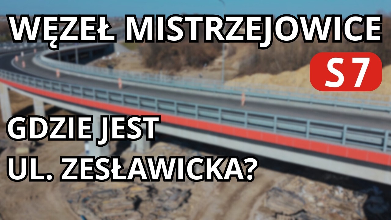 Budowa Węzła Mistrzejowice. Droga S7. Ul. Zesławicka , Krak&oacute;w