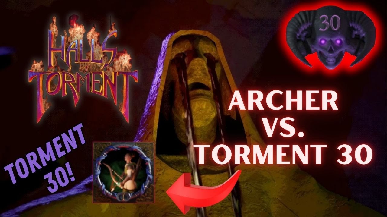 Can we Clear Torment 30 on the Archer? Halls of Torment