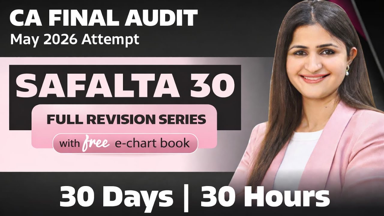 CA Final Audit Complete Revision |May 2026 | Safalta 30   | Free E-Chart Book | CA  Jyoti Deshwal