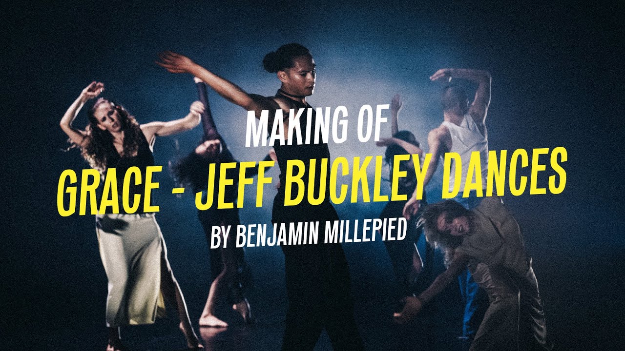 Making of : GRACE, Jeff Buckley Dances | Benjamin Millepied | La Seine Musicale