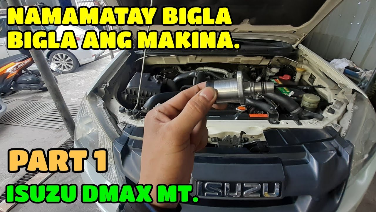 NAMAMATAY BIGLA BIGLA ANG MAKINA // ISUZU DMAX MT.