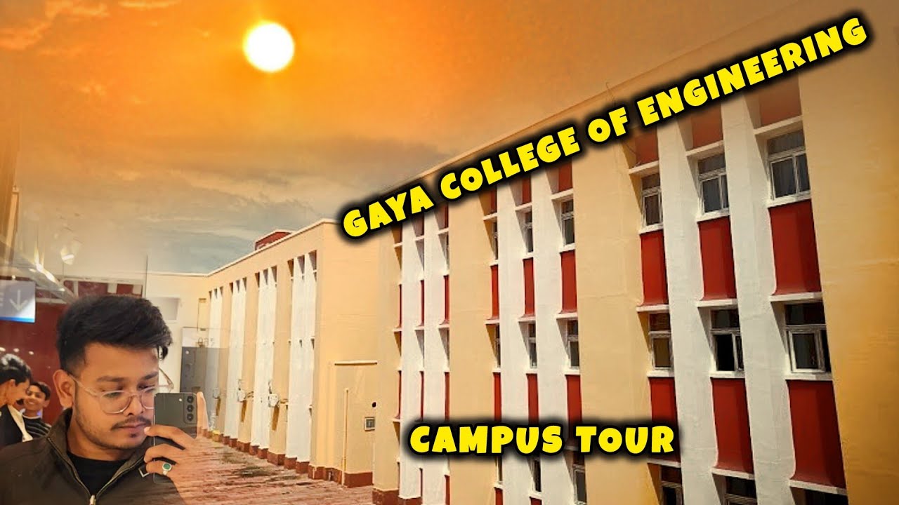 GAYA COLLEGE OF ENGINEERING👨&zwj;🔬||CAMPURS TOUR | GEC gaya #college #gaya | GEC NAWADA #viralvlogs