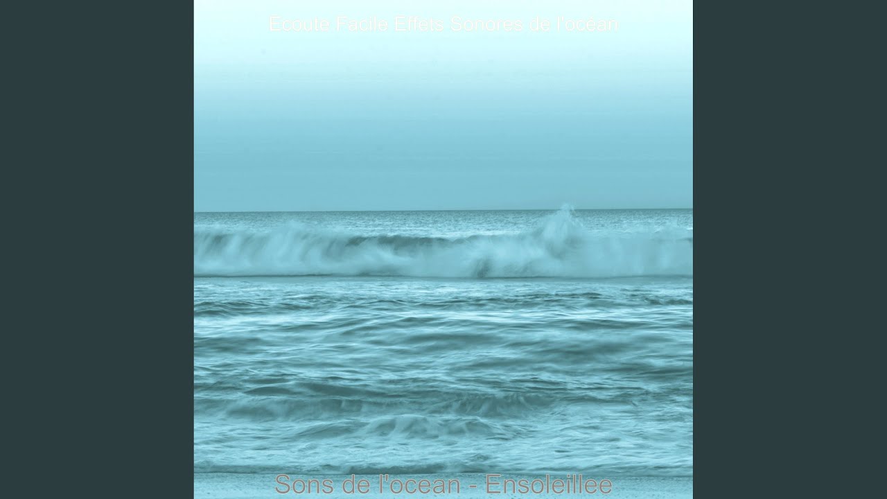 Vagues Deferlantes (Meilleure)