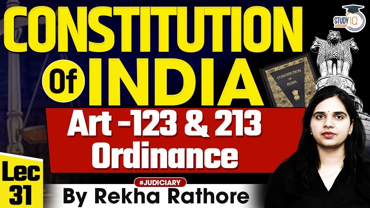 Article 123 & 213 Ordinance | Constitution Of India By Rekha Rathore