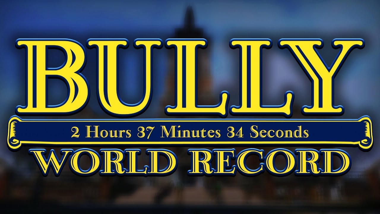 BULLY SPEEDRUN! - Former World Record (Real Time: 2h 35m 9s/In-Game Time: 2h 37m 34s)