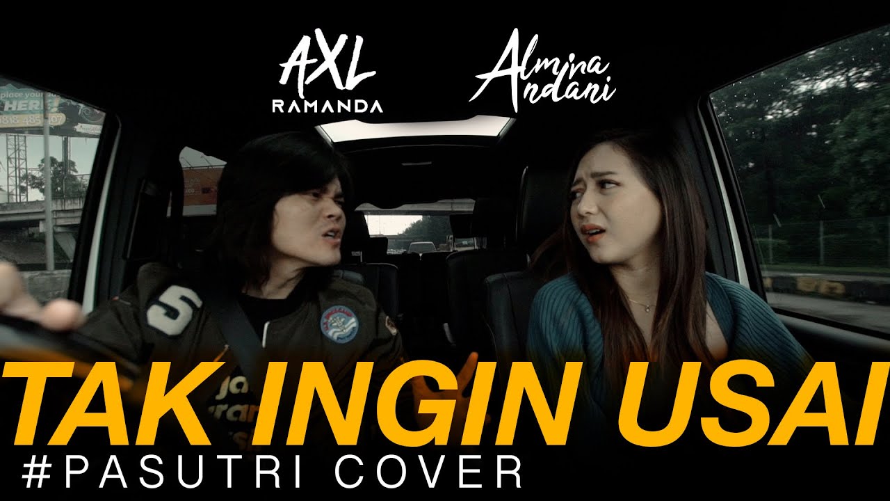 TAK INGIN USAI - DUET PASUTRI | VIRAL | AXL RAMANDA feat. ALMIRA ANDANI (COVER) KEISYA LEVRONKA