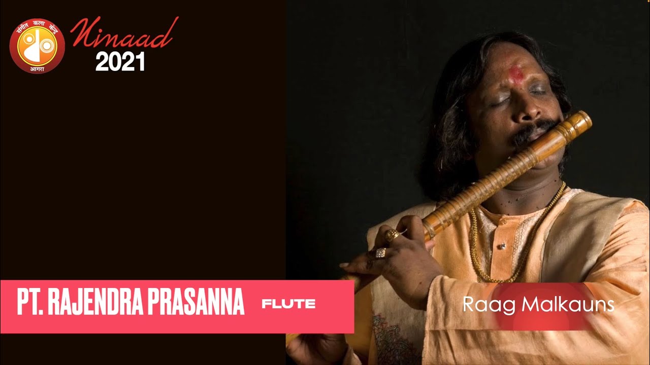 Ninaad-2021 | Pt. Rajendra Prasanna | Flute I Raag Malkauns | Ritesh Prasanna I Shrutisheel Uddhav