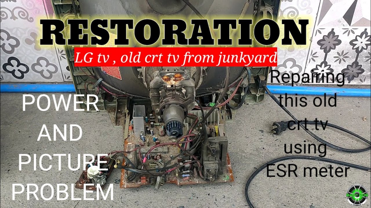 RESTORATION  || OLD CRT TV , LG CRT TV , POWER PROBLEM
