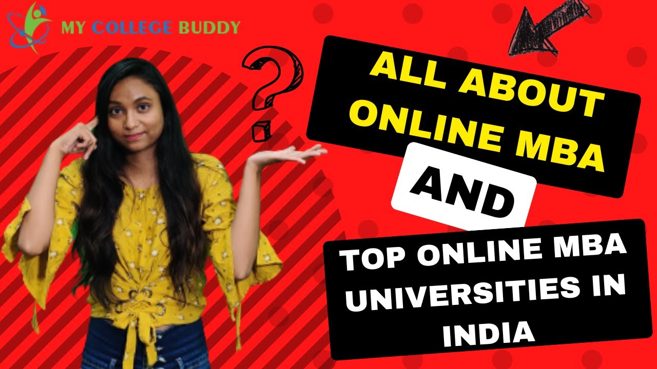 Everything About Online MBA And Top Online MBA Universities in India