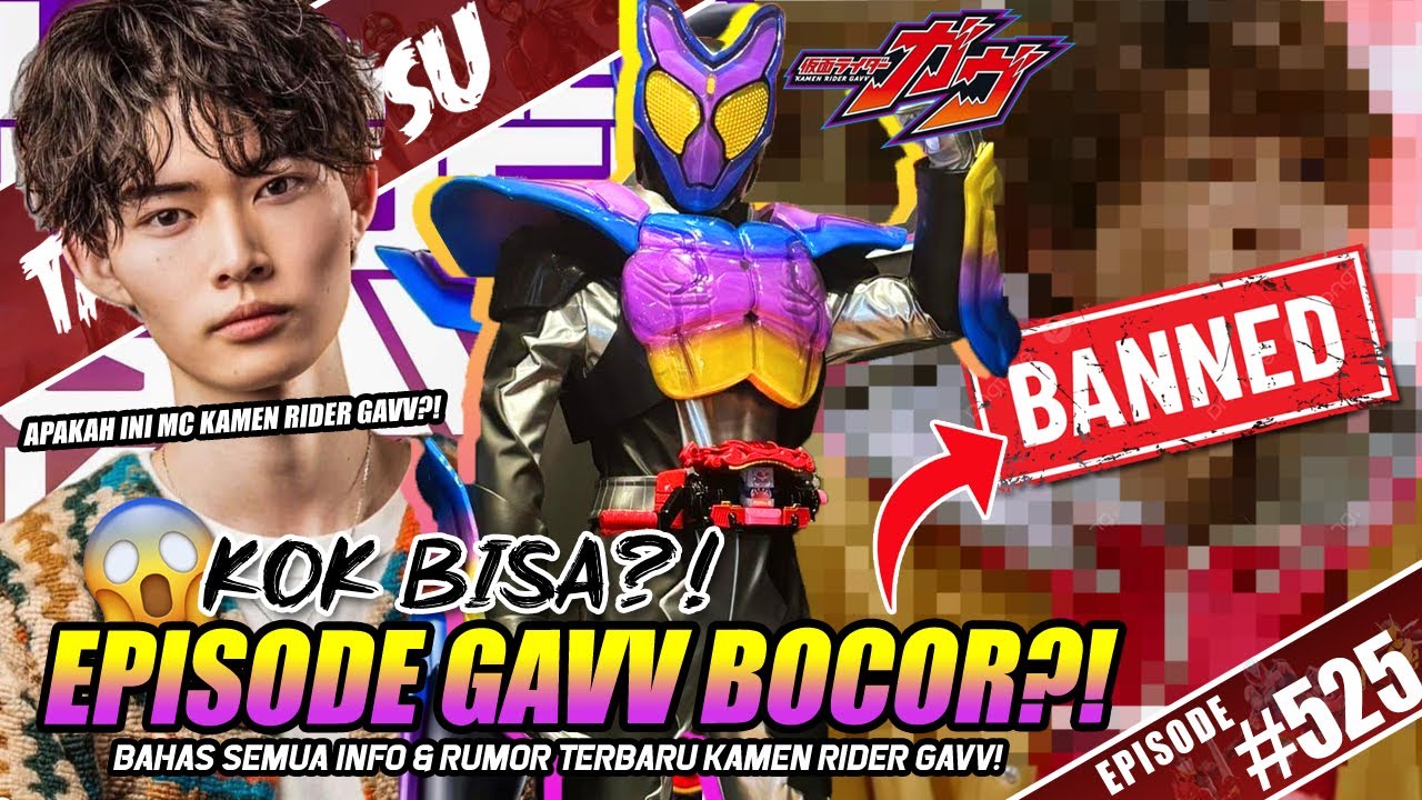 TALK-SATSU #525 - GILA! 3 EPISODE AWAL KAMEN RIDER GAVV BOCOR! APA MC & WRITER GAVV SUDAH CONFIRM?!