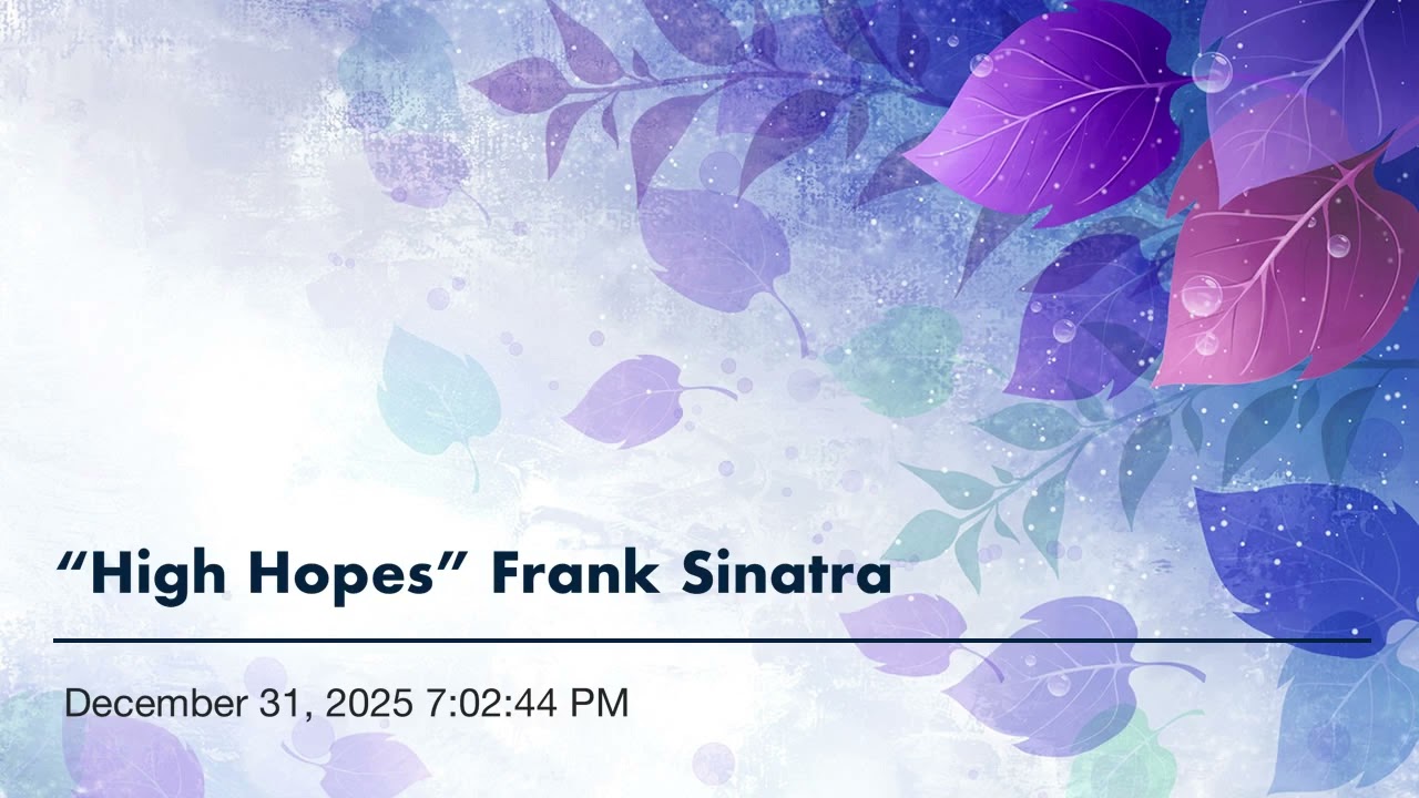 “High Hopes” Frank Sinatra