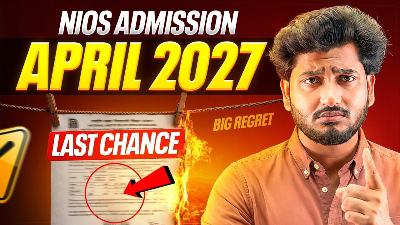 NIOS Admission April 2027 🔥 Last Chance | 75% Improvement Full Process