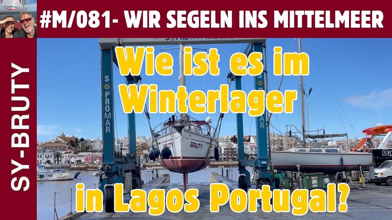#M/081 - Wie ist es an Land im Winterlager in Lagos?