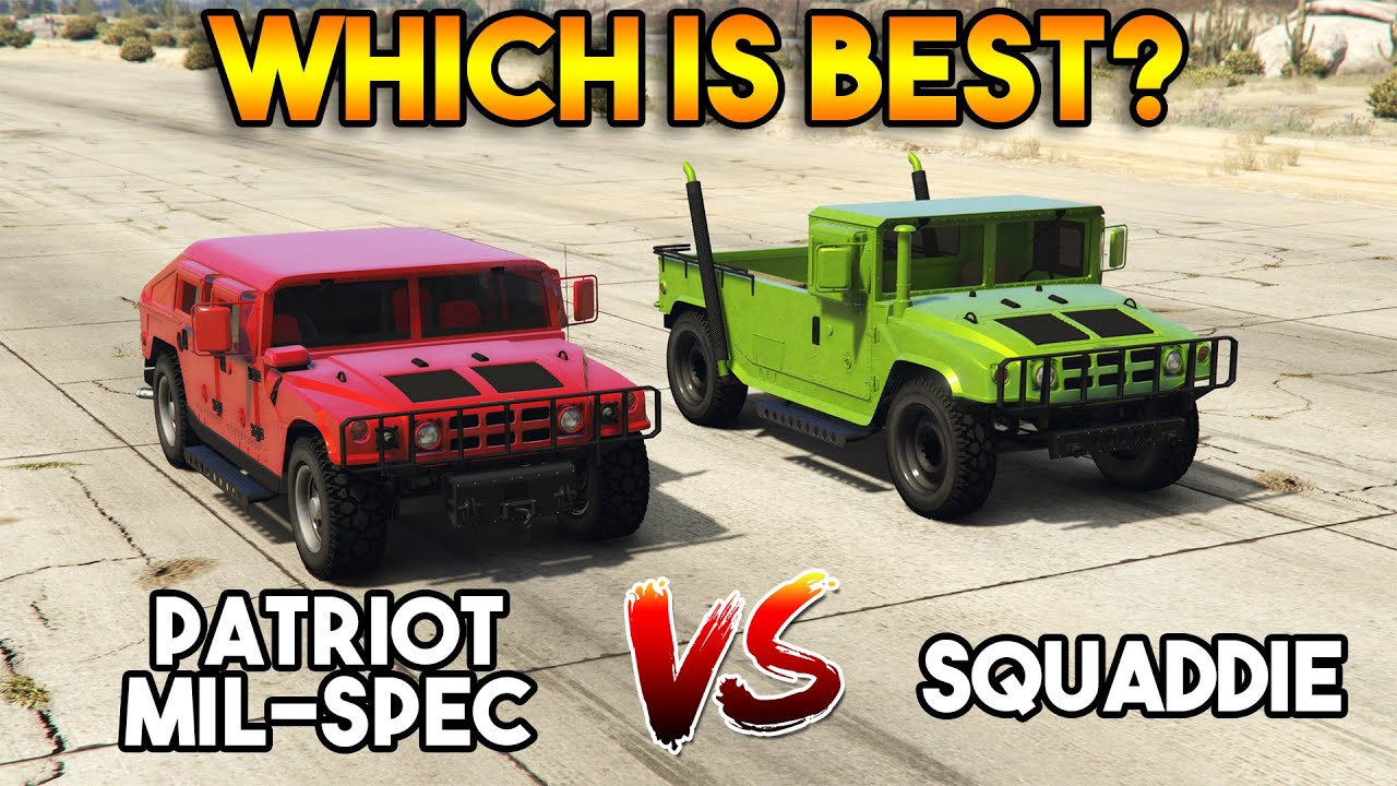 GTA 5 ONLINE : PATRIOT MIL SPEC VS SQUADDIE (WHICH IS BEST?)