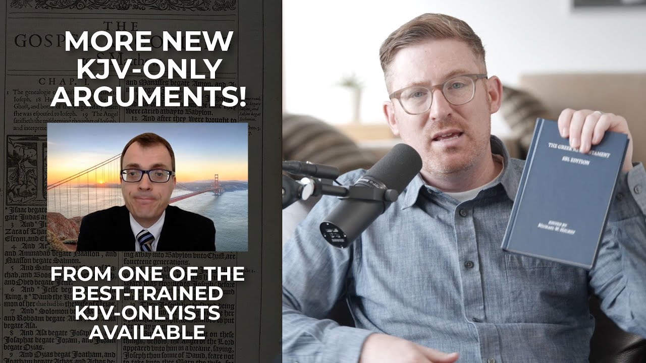 More New KJV-Only Arguments (Part 2 of 3)