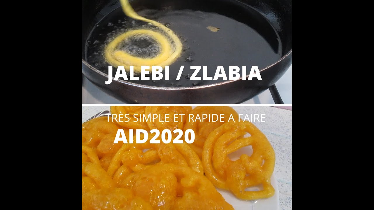 JALEBI | ZLABIA | TRÈS SIMPLE ET TRÈS RAPIDE A FAIRE | AID2020