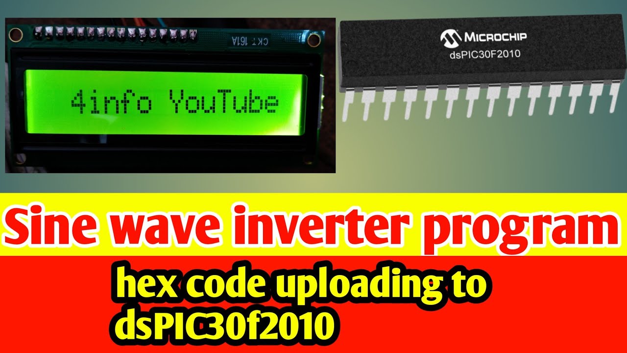 Sine wave inverter program hex code uploading to dsPIC30f2010