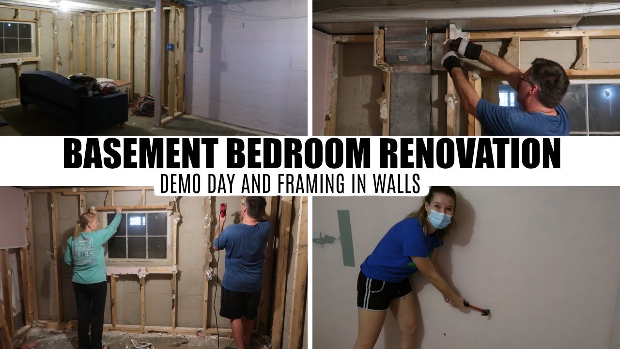 BASEMENT BEDROOM RENOVATION - VIDEO TWO / DEMO DAY AND FRAMING WALLS