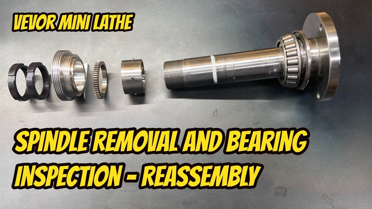 Vevor Lathe Spindle Removal and Reinstallation - Check Headstock Bearings in WM210, MX400/MX600 8x16