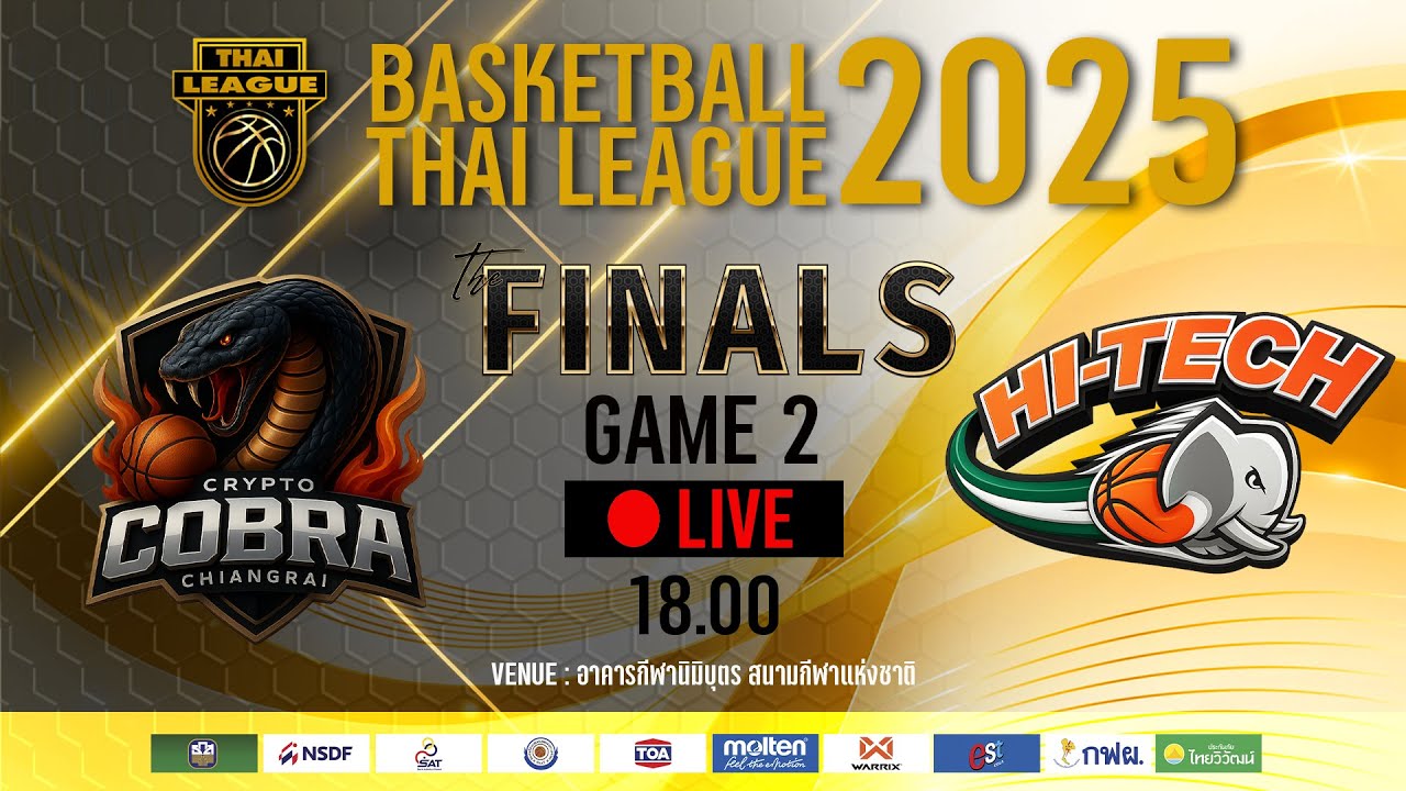 FINALS GAME 2 :  CRYPTO COBRA CHIANGRAI vs  HI-TECH  : BASKETBALL THAI LEAGUE 2025